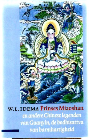 First image with 'Prinses Miaoshan en andere Chinese legenden van Guanyin, de bodhisattva van barmhartigheid'