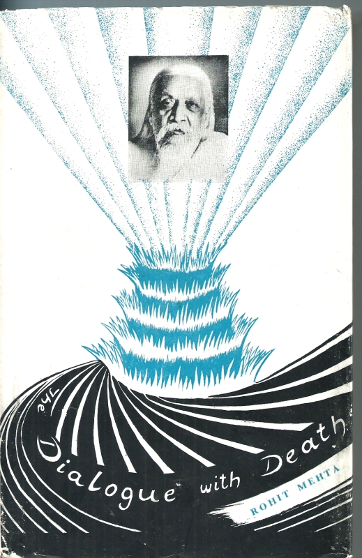 Mehta, Rohit The dialogue with death