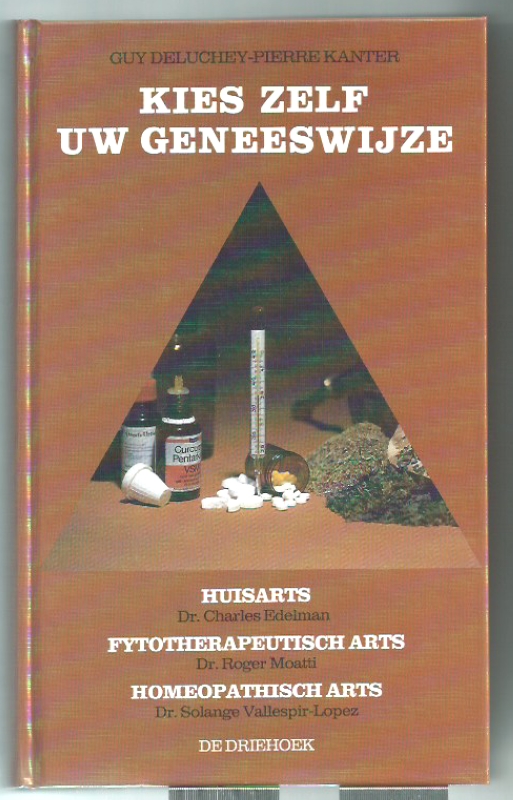 Deluchy & Kanter, P., G. Kies zelf uw geneeswijze
