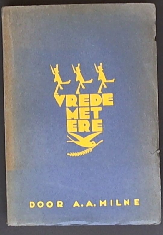 Milne, A.A. Vrede met ere