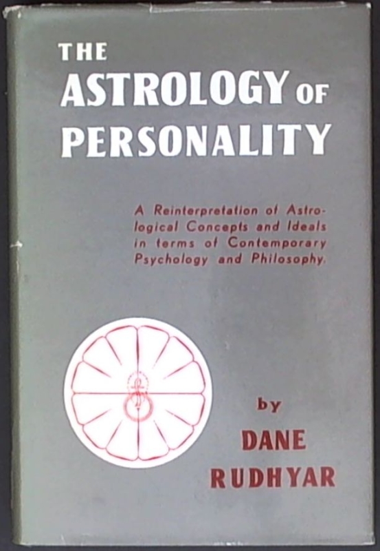 Rudhyar, Dane The astrology of personality