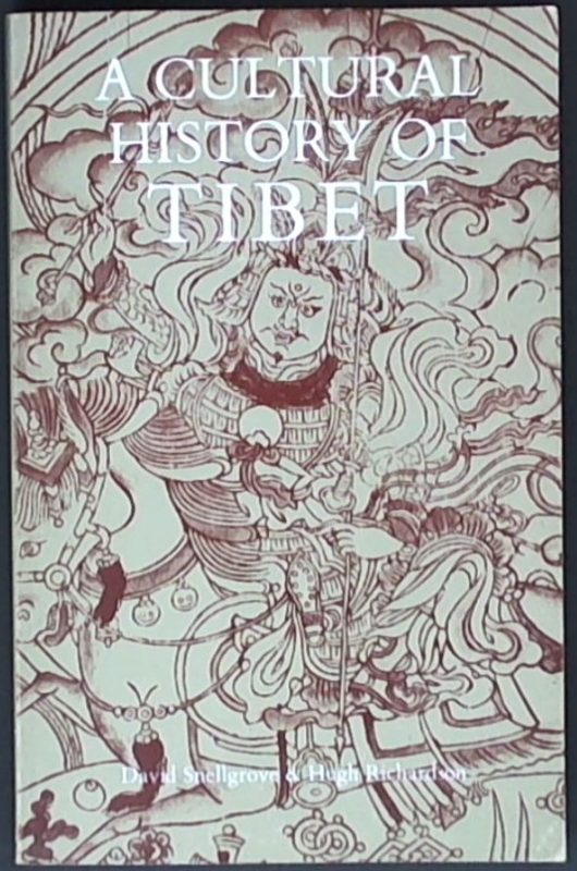 Snellgrove, & Richardson Hugh., David A Cultural history of Tibet
