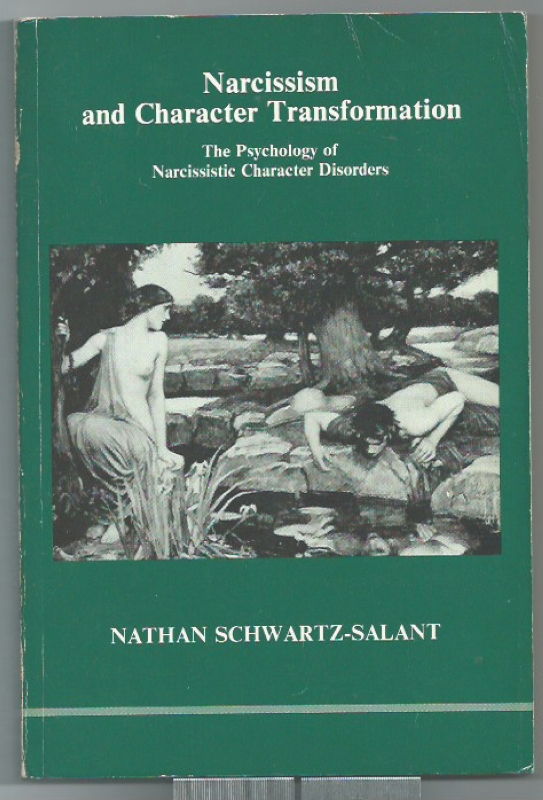 Schwartz-Salant, Nathan Narcissism and Character Transformation