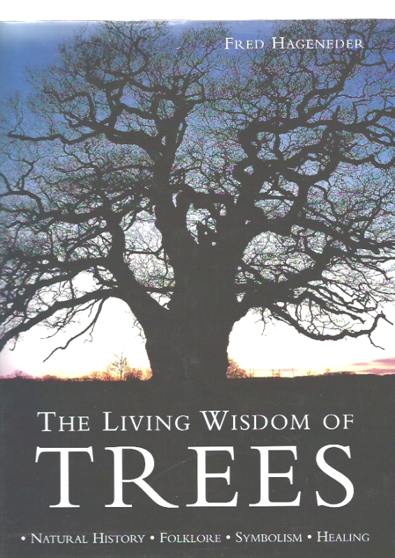 Hageneder, Fred The Living wisdom of trees