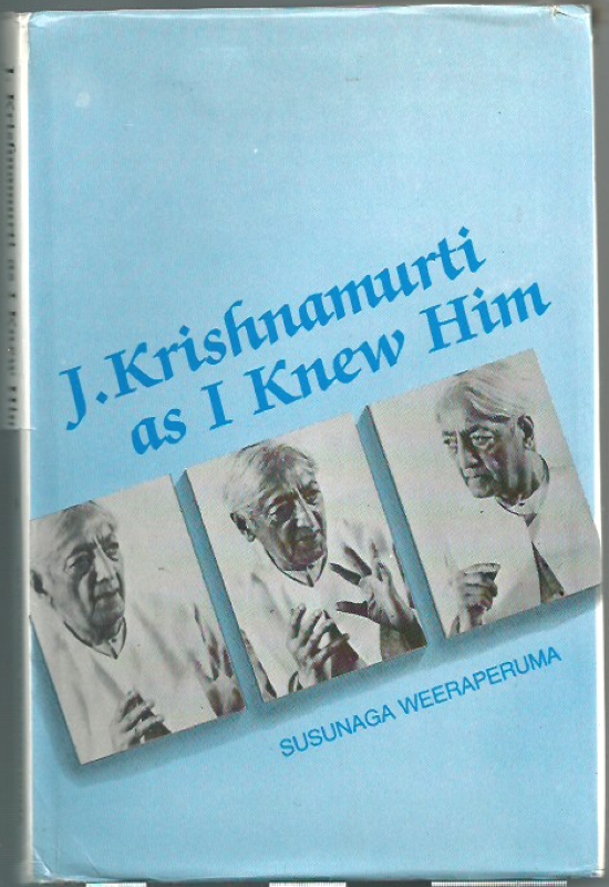 Weeraperuma, Susunaga J. Krishnamurti as I knew him