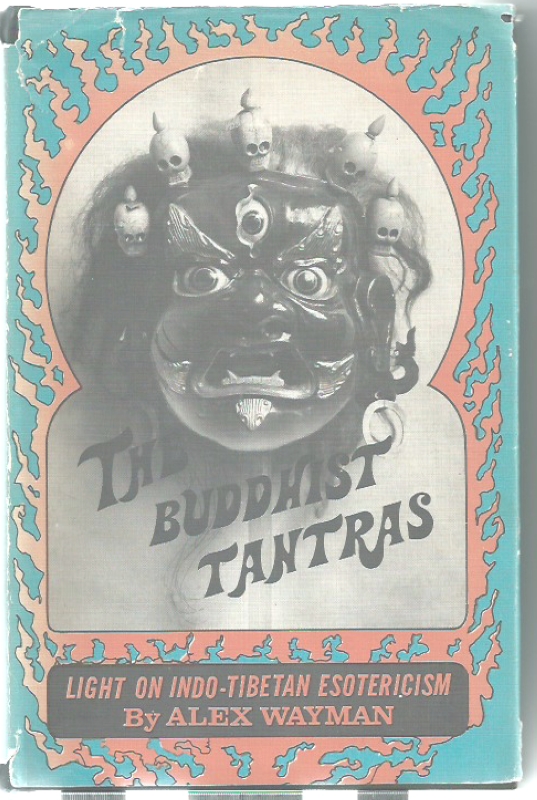 Wayman, Alex The Buddhist Tantras
