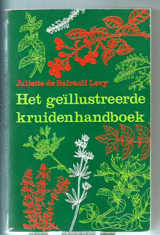 Bairacli Levy, Juliette de Het Geillustreerde kruidenhandboek