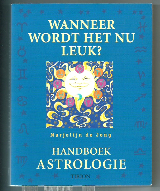 Jong, Marjolijn de Wanneer wordt het nu leuk?