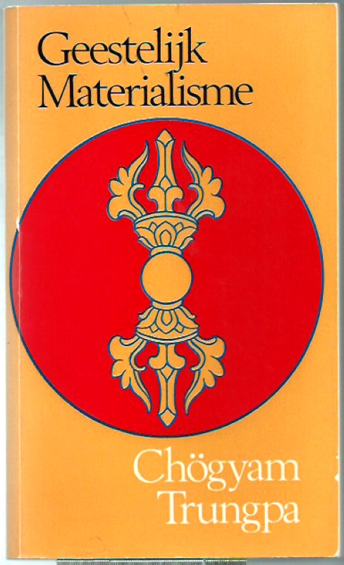 Trungpa, Chogyam Geestelijke Materialisme
