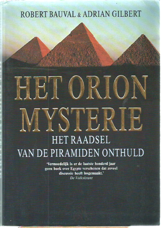 Bauval & Adrian Gilbert, Robert Het Orion Mysterie