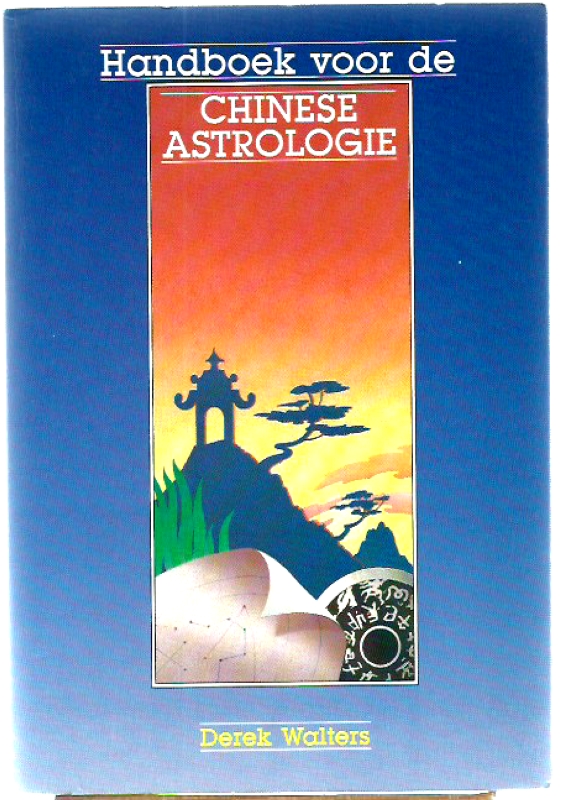 Walters, Derek Hanboek voor de Chinese Astrologie