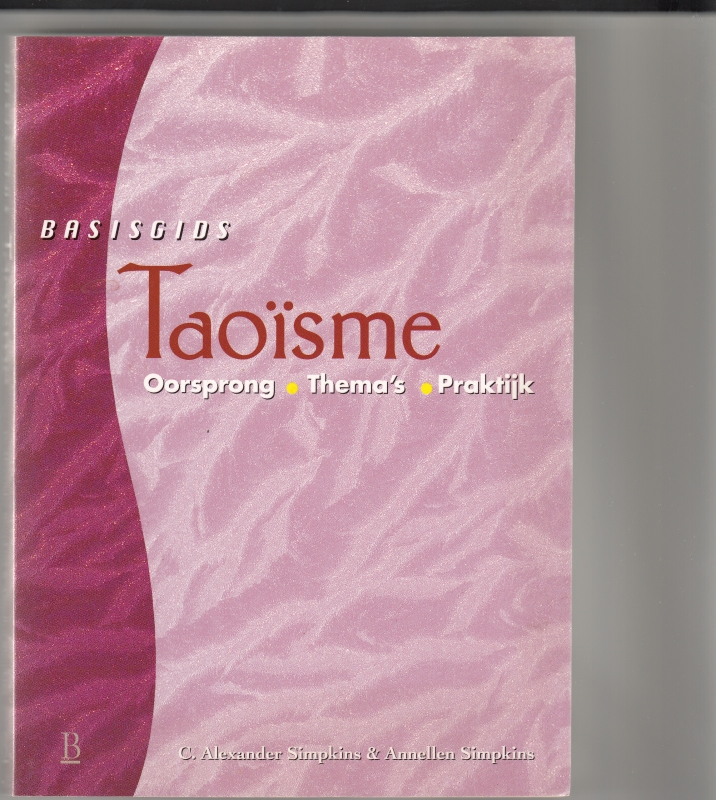Simpkins + Annellen Simpkins, C.Alexander Basisgids Taoisme