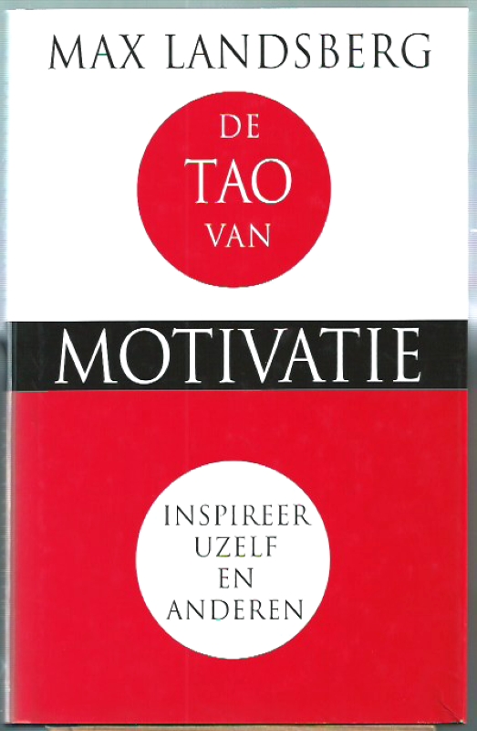 Landsberg, Max De Tao van motivatie