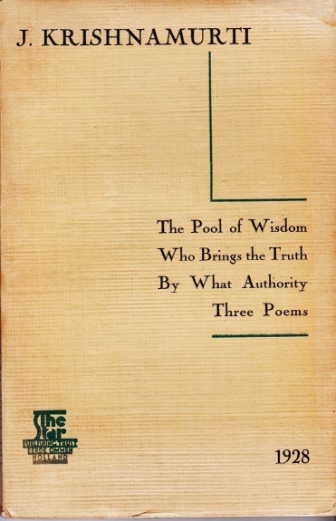 Krishnamurti, J. The Pool of Wisdom etc.