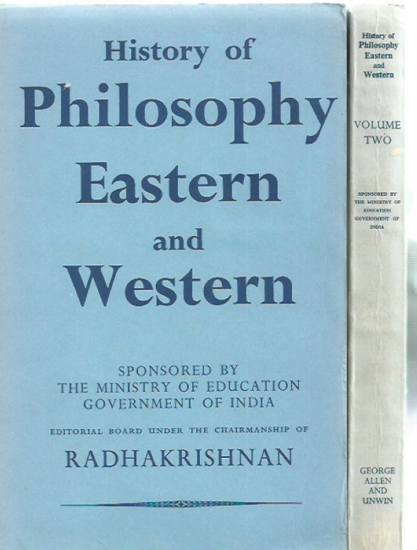 Radhakrishnan, Sarvepalli History of Philosophy Eastern and Western 2 vols set.