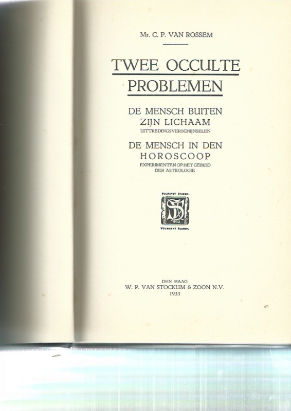 Rossem, Mr.C.P.van Twee Occulte Problemen