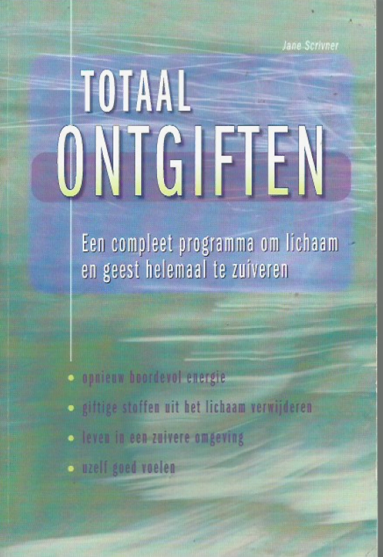 Scrivner, Jane Totaal Ontgiften