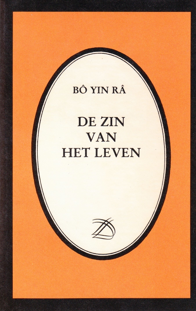 Bo Yin Ra De Zin van het Leven