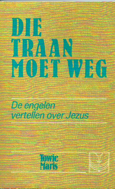 Maris, Towie Die Traan moet weg