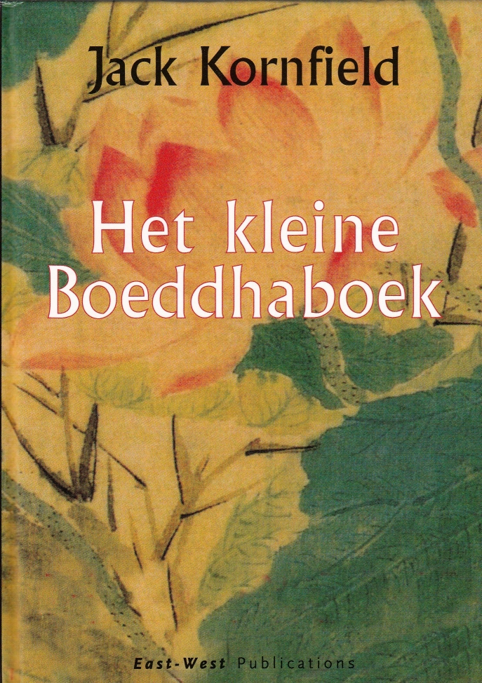 Kornfield, Jack Het Kleine Boeddhaboek