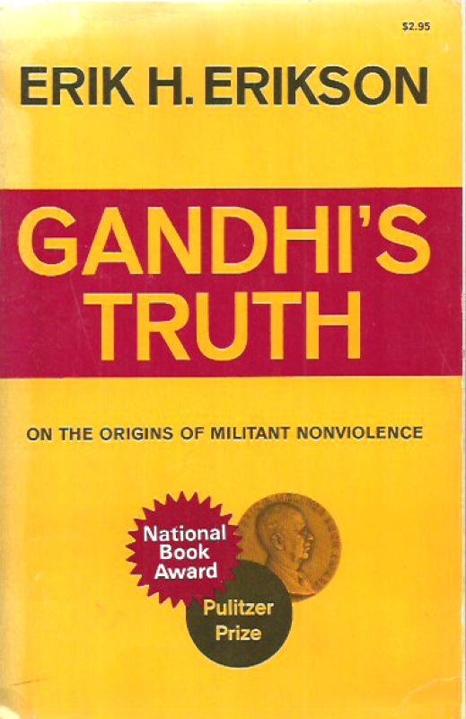 Erikson, Erik H. Gandhi's Truth