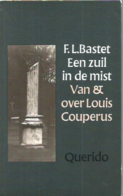 Bastet, F.L. Een Zuil in de mist