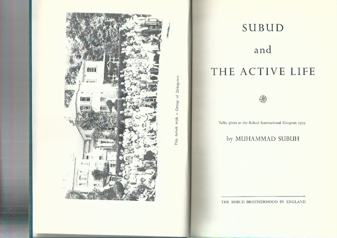 Subuh, Muhammad Subud and the Active Life
