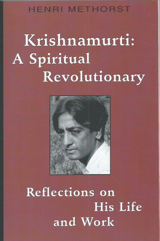 Methorst, Henri Krishnamurti: A Spiritual Revolution