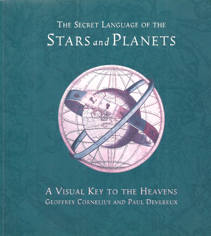 Cornelius + Devereux, Geoffrey + Paul The Secret Language of the Stars and Planets