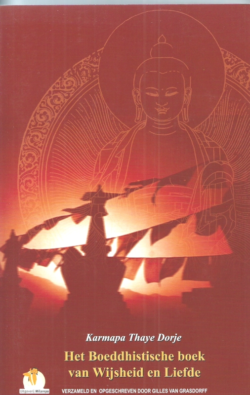 Dorje, Karmapa Thaye Het Boeddhistische boek van Wijsheid en Liefde