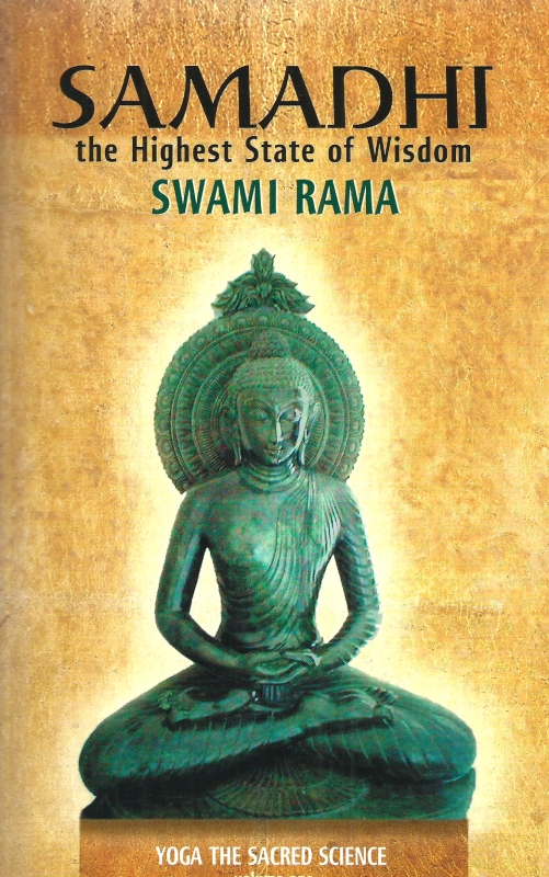 Rama, Swami Samadhi the Highest State of Wisdom