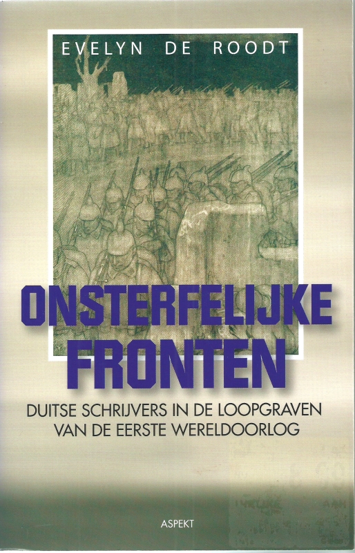 Roodt, Evelyn de Onsterfelijke fronten
