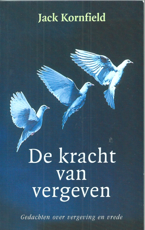 Kornfield, Jack De kracht van vergeven