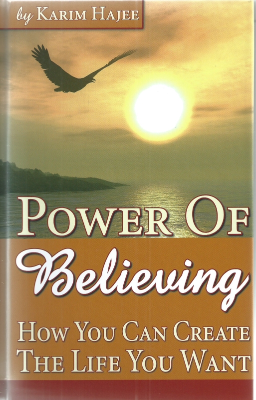 Hajee, Karim Power of Believing