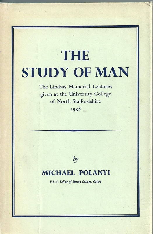 Polanyi, Michael The Study of Man