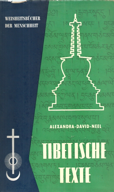 David Neel, Alexandra Unbekannte Tibetische Texte