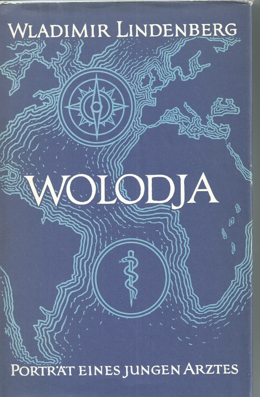 Lindenberg, Wladimir Wolodja.  Portrat eines jungen Arztes