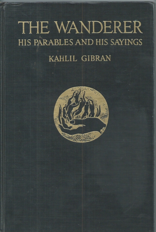 Gibran, Kahlil The Wanderer