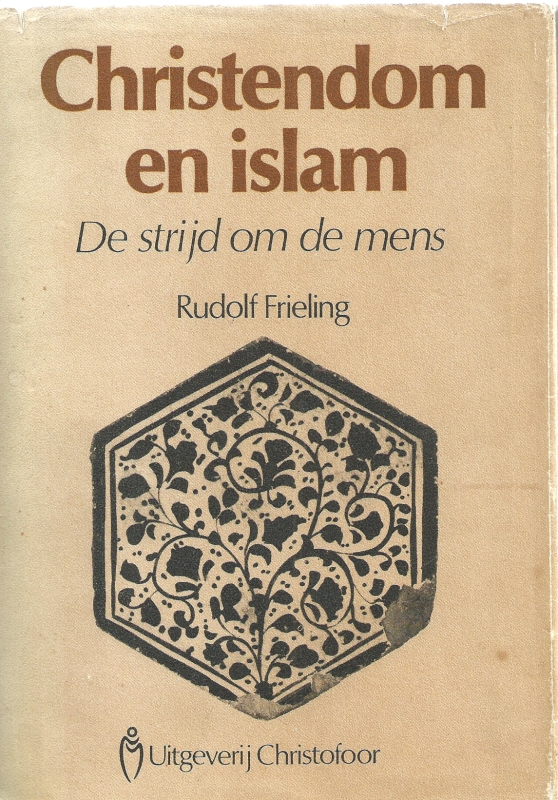 Frieling, Rudolf Christendom en Islam