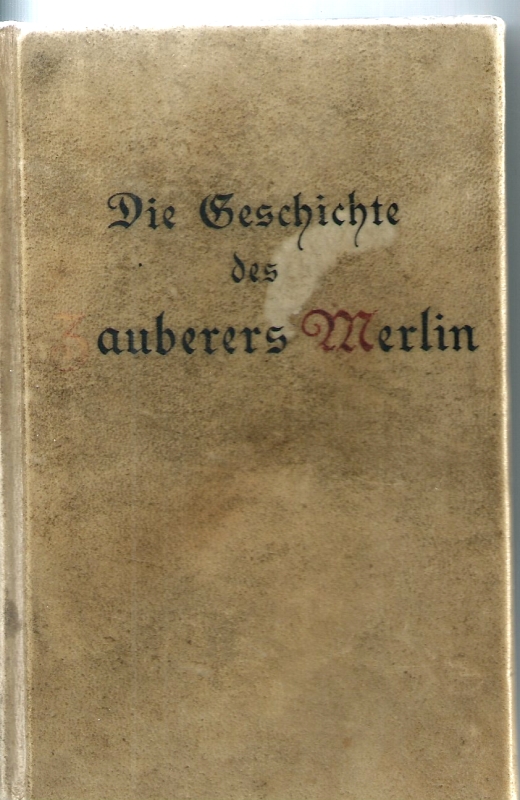 Schlegel ( Vert.), Dorothea Die Geschichte des Zauberers Merlin