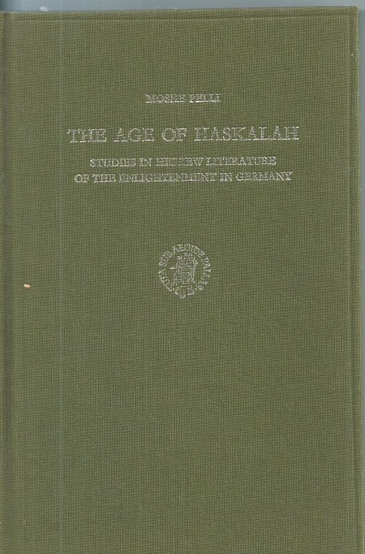 Pelli, Moshe The Age of Haskalah