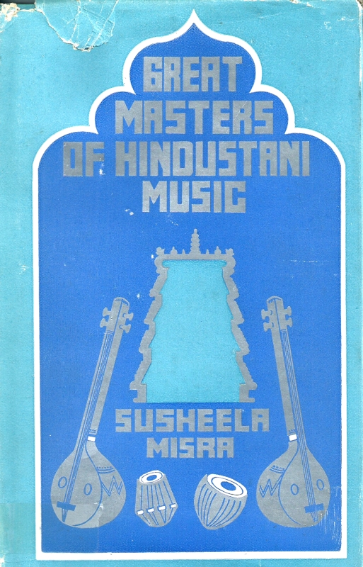 Misra, Susheela Great Masters of Hindustani Music