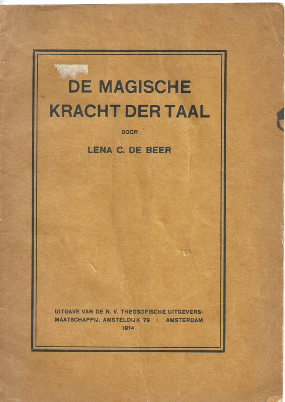 Beer, Lena C. de DE MAGISCHE KRACHT DER TAAL