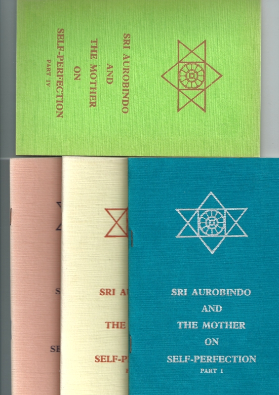 Aurobindo and The Mother, Sri On Self Perfection Part 1,2,3,4.