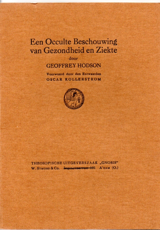 Hodson, Geoffrey Een Occulte Beschouwing van Gezondheid en Ziekte