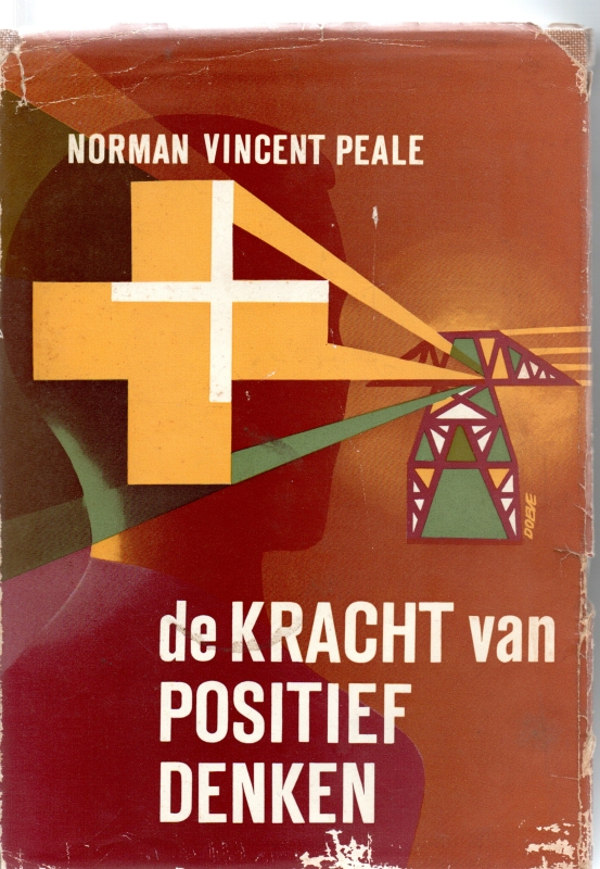 Peale, Norman Vincent De Kracht van Positief denken