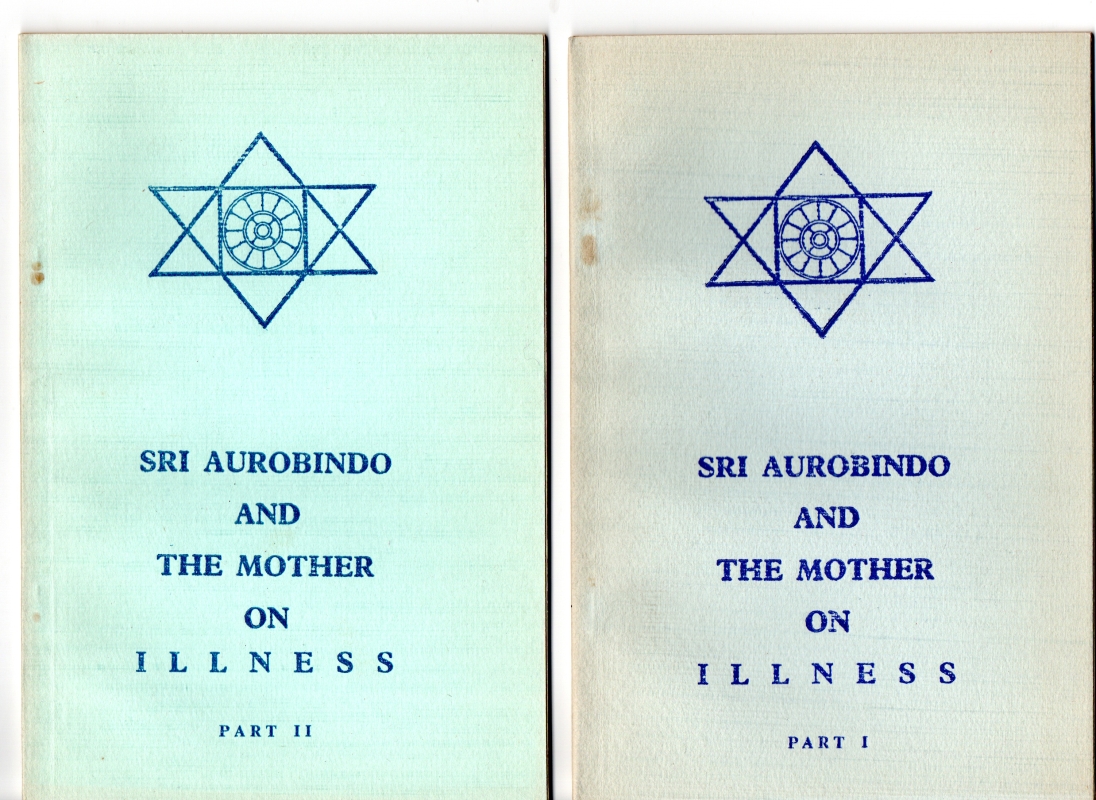 Aurobindo and The Mother, Sri On Illness Part 1+ 2.