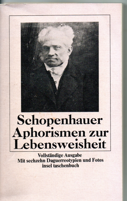 Schopenhauer, A. Aphorismen zur Lebensweisheit