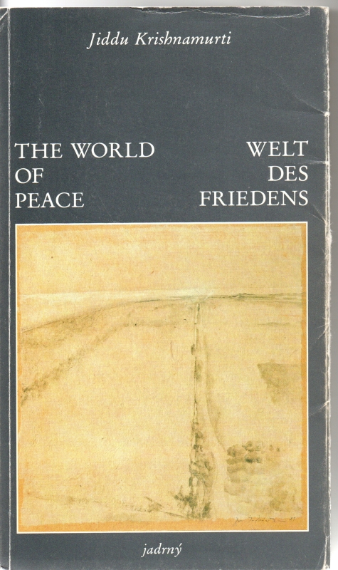 Krishnamurti, J. The World of Peace