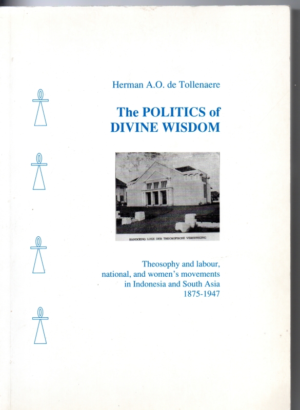 Tollenaere, Herman A.O. de The Politics of Divine Wisdom